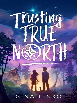 cover image of Trusting True North
